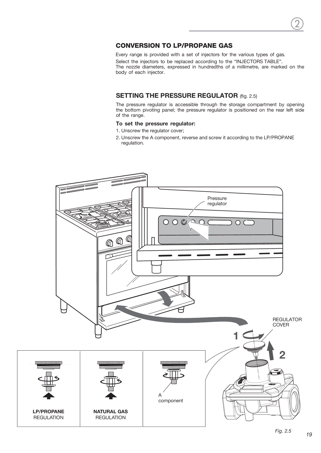 Verona VEFSGG 365 N warranty Conversion To Lp/Propane Gas, SETTING THE PRESSURE REGULATOR .5 